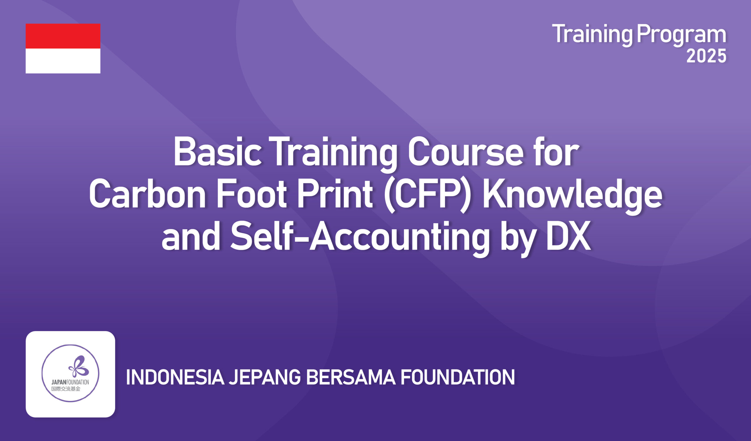 Basic Training Course for Carbon Foot Print (CFP) Knowledge and Self-Accounting by DX