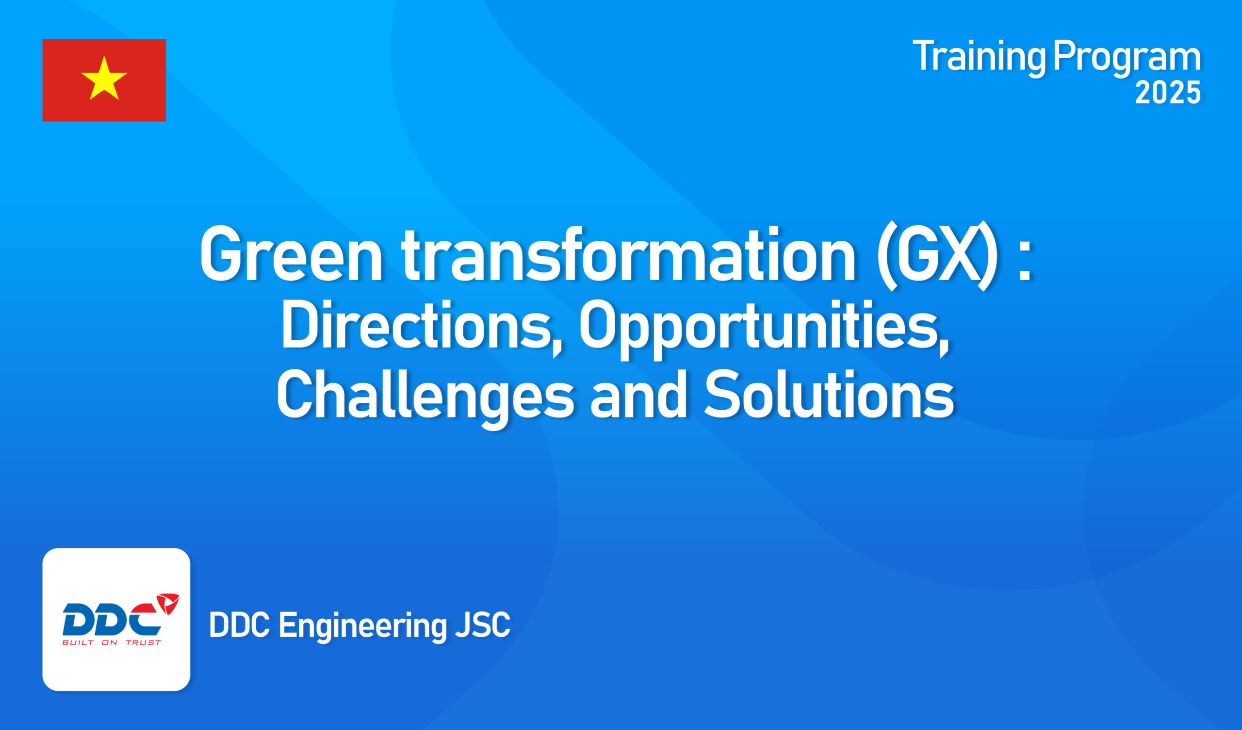Green transformation (GX): Directions, Opportunities, Challenges and Solutions